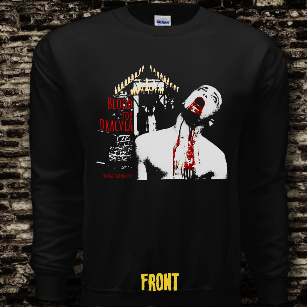 Blood for Dracula sweatshirt