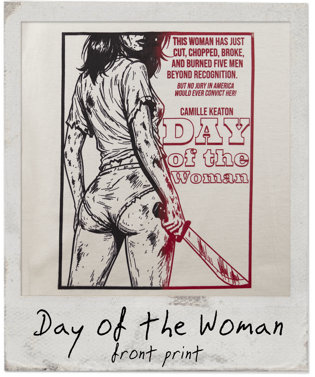 Day of the Woman aka I Spit on Your Grave