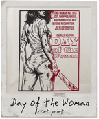 Day of the Woman aka I Spit on Your Grave