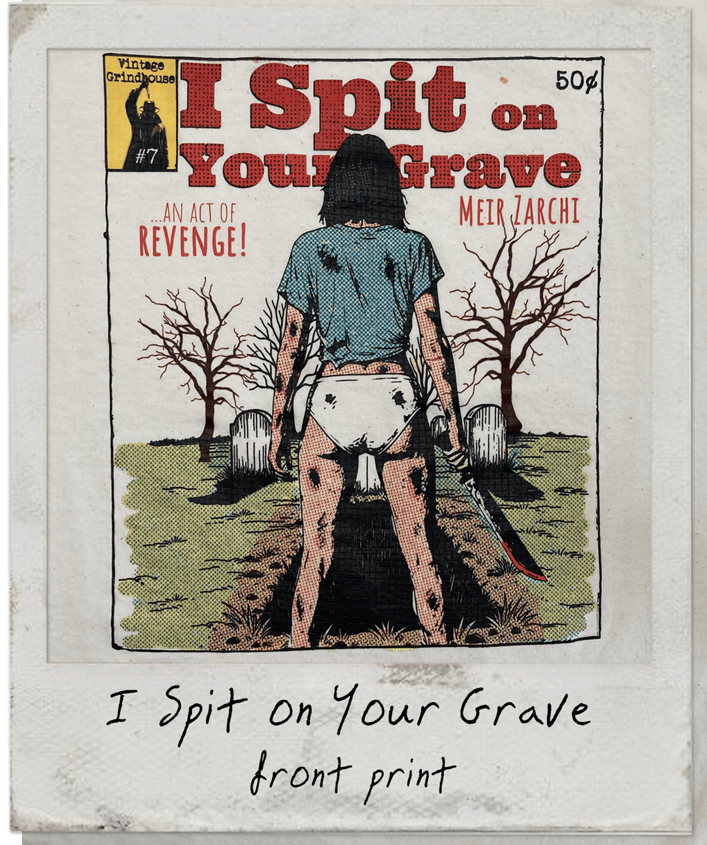 I Spit on Your Grave - Pulp Edition #7