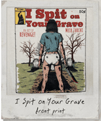 I Spit on Your Grave - Pulp Edition #7