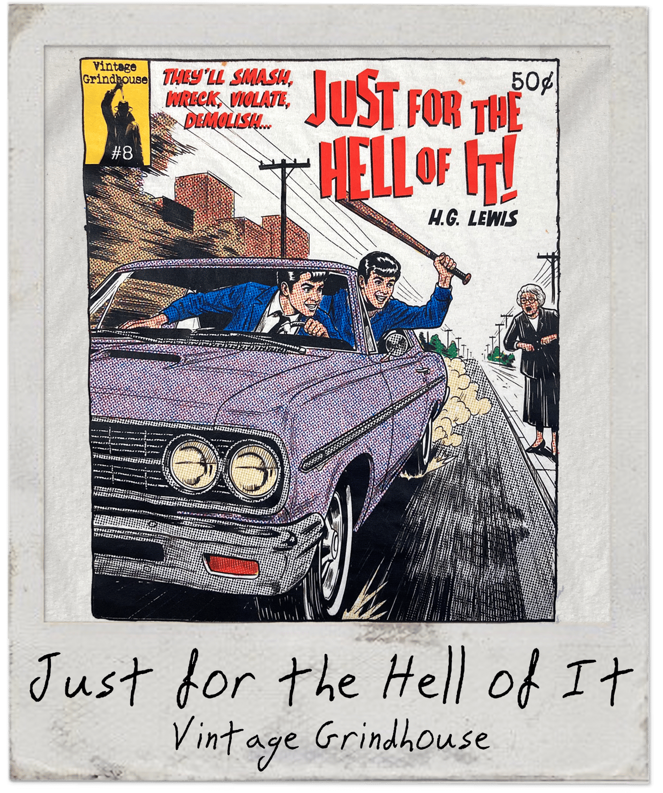 Just for the Hell of It! - Pulp Edition #8