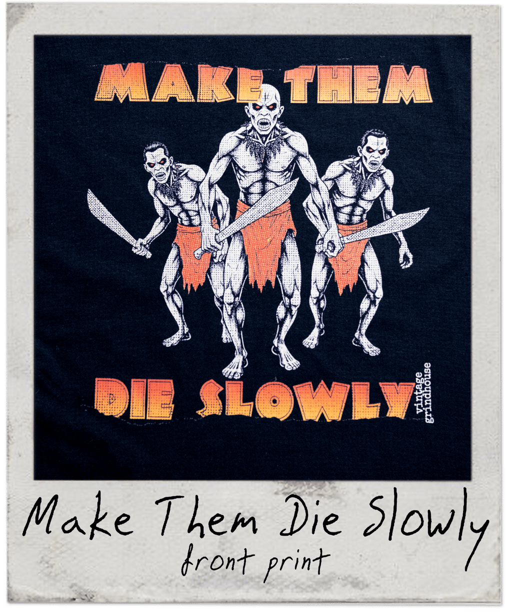 Make Them Die Slowly sweatshirt