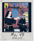 Comic book cover featuring a nun holding a gun, with text 'It will never happen again!' and 'Ms. 45' branding.