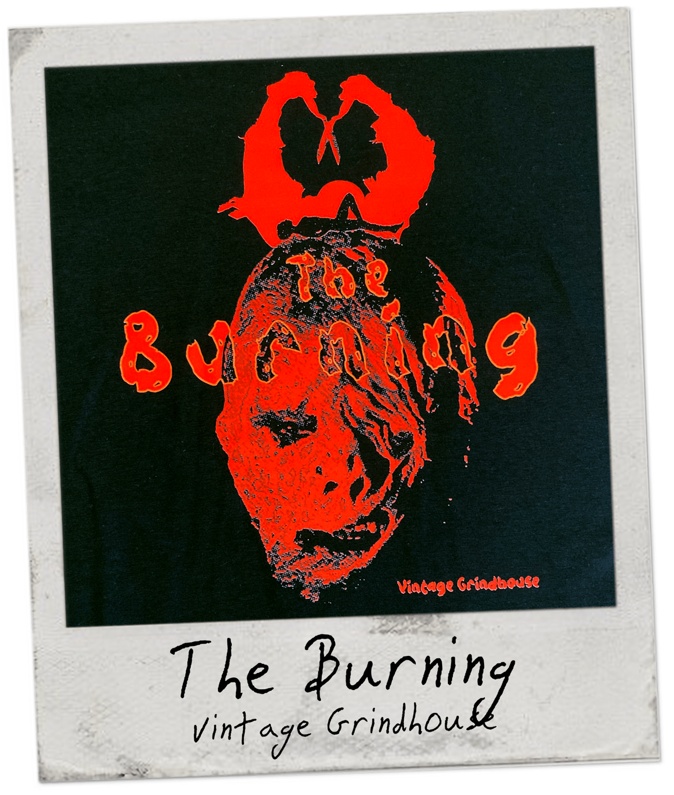 Red graphic of a face with text 'The Burning vintage Grindhouse' on a black background