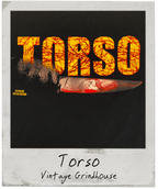 Vintage Grindhouse poster with 'Torso' text and knife on a dark background