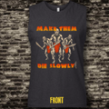 Make Them Die Slowly muscle tank