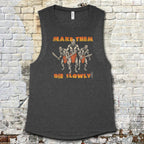 Make Them Die Slowly muscle tank with fierce warrior trio graphic and bold orange text on dark charcoal fabric