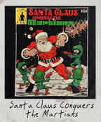 Santa Claus Conquers the Martians t-shirt